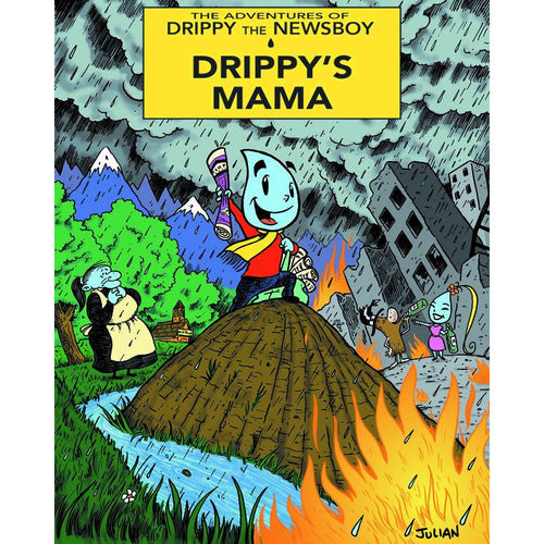 Adventures Of Drippy The Newsboy Volume 1