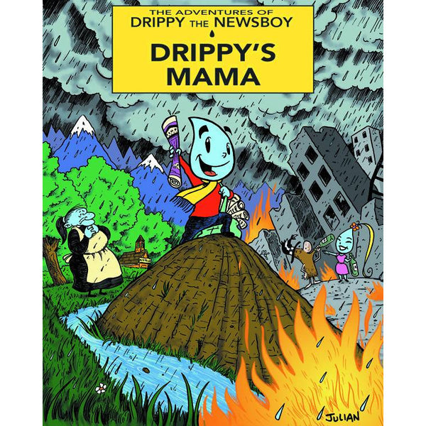 Adventures Of Drippy The Newsboy Volume 1