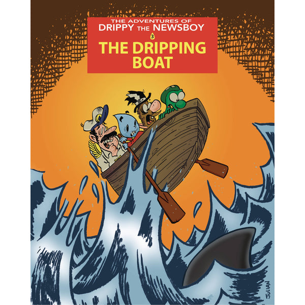 Adventures Of Drippy The Newsboy Volume 3