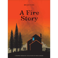 A Fire Story (hardcover)