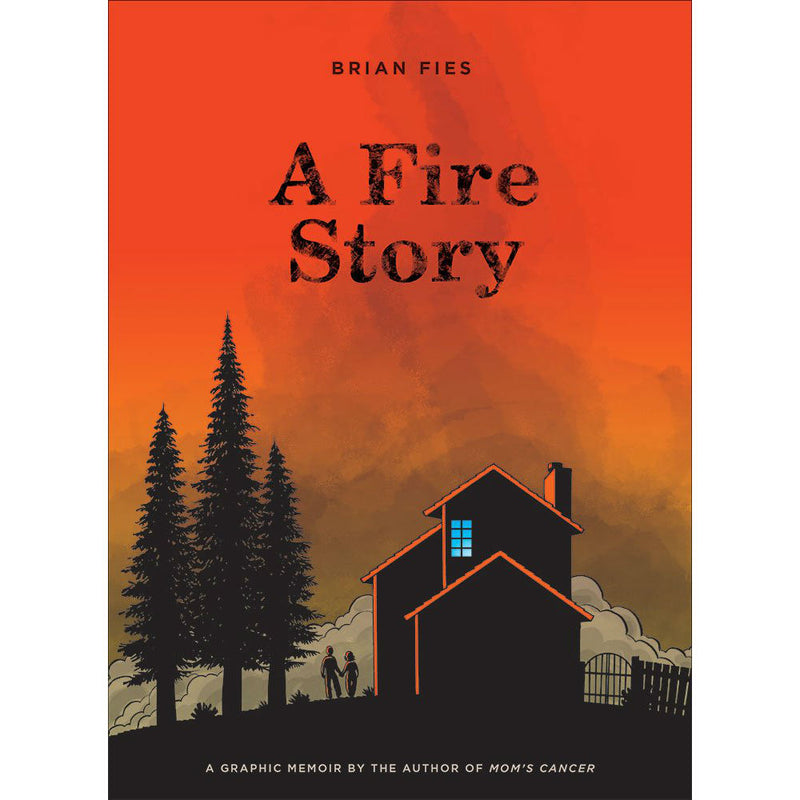 A Fire Story (hardcover)