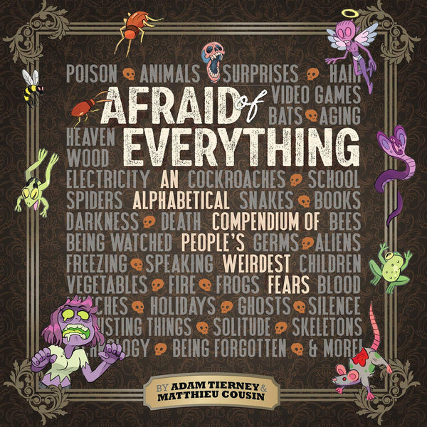 Afraid Of Everything