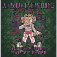 Afraid Of Everything