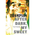 After Dark, My Sweet