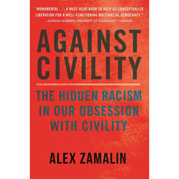 Against Civility