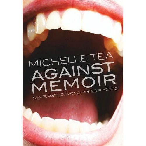 Against Memoir