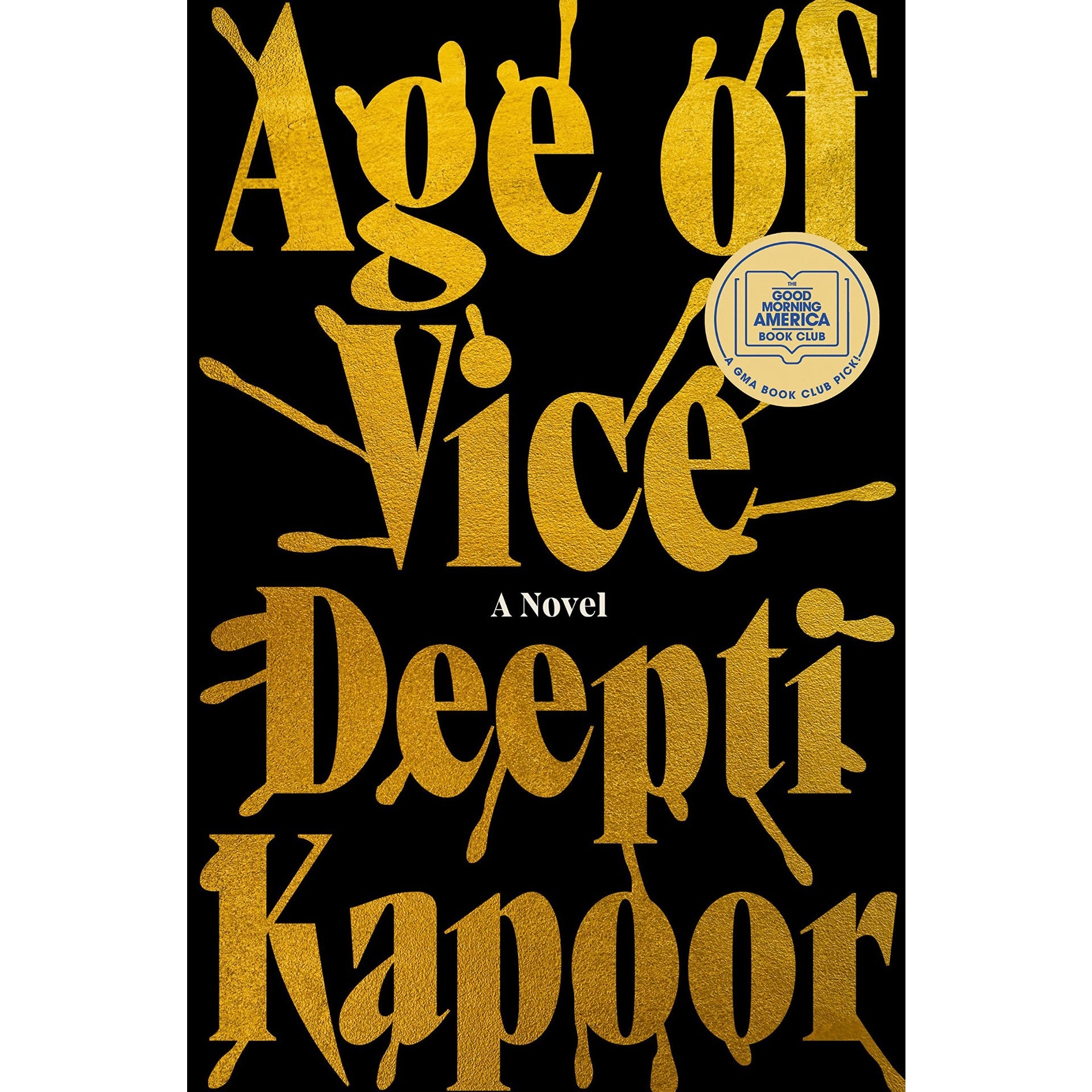 Age of Vice: A Novel