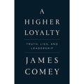 A Higher Loyalty