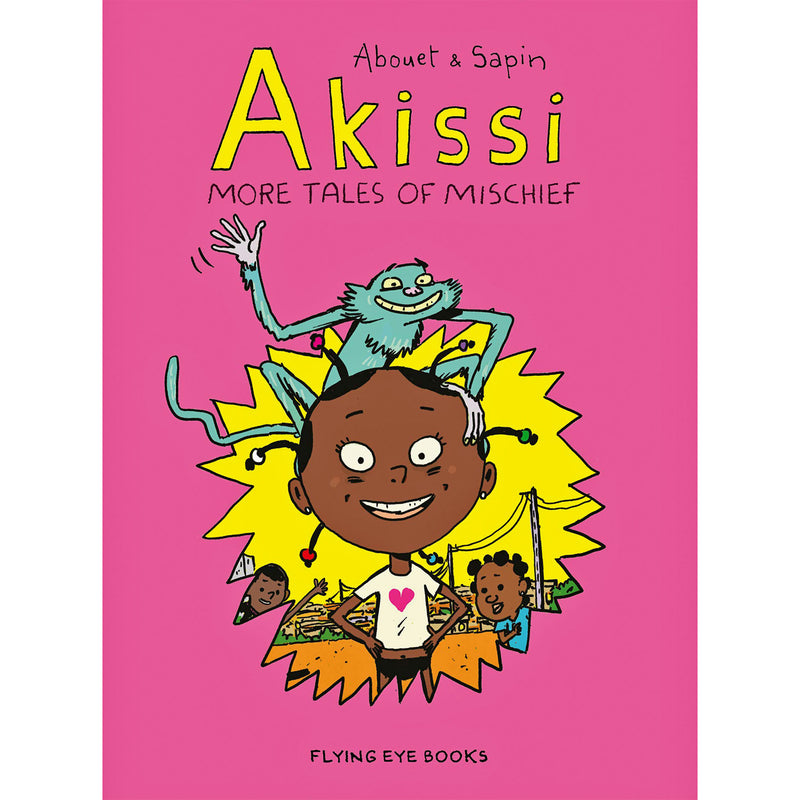 Akissi: More Tales Of Mischief