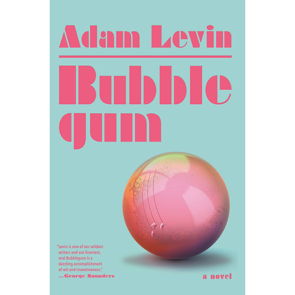 Bubblegum: A Novel