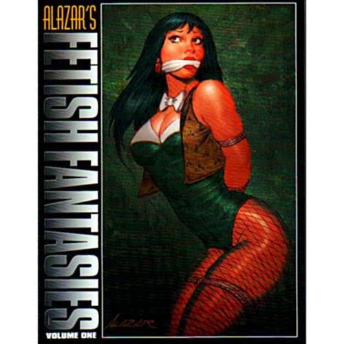 Alazar's Fetish Fantasies Volume 1