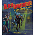 Alien Invasions! The History of Aliens in Pop Culture