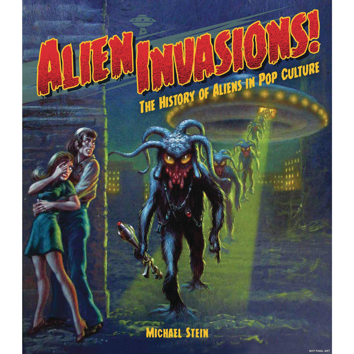 Alien Invasions! The History of Aliens in Pop Culture – Atomic Books