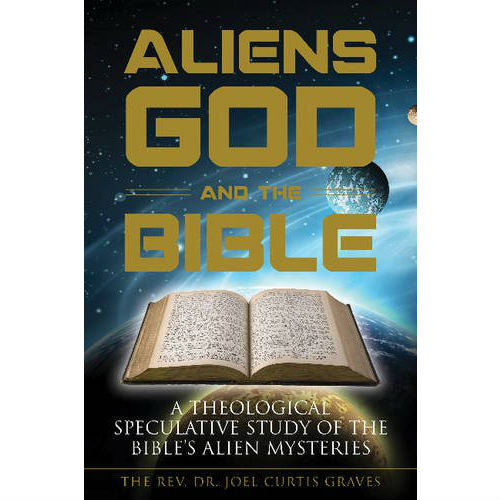 Aliens, God, and the Bible