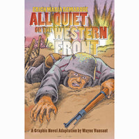 All Quiet On The Western Front: A Graphic Novel Adaptation