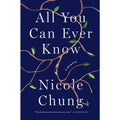 All You Can Ever Know: A Memoir
