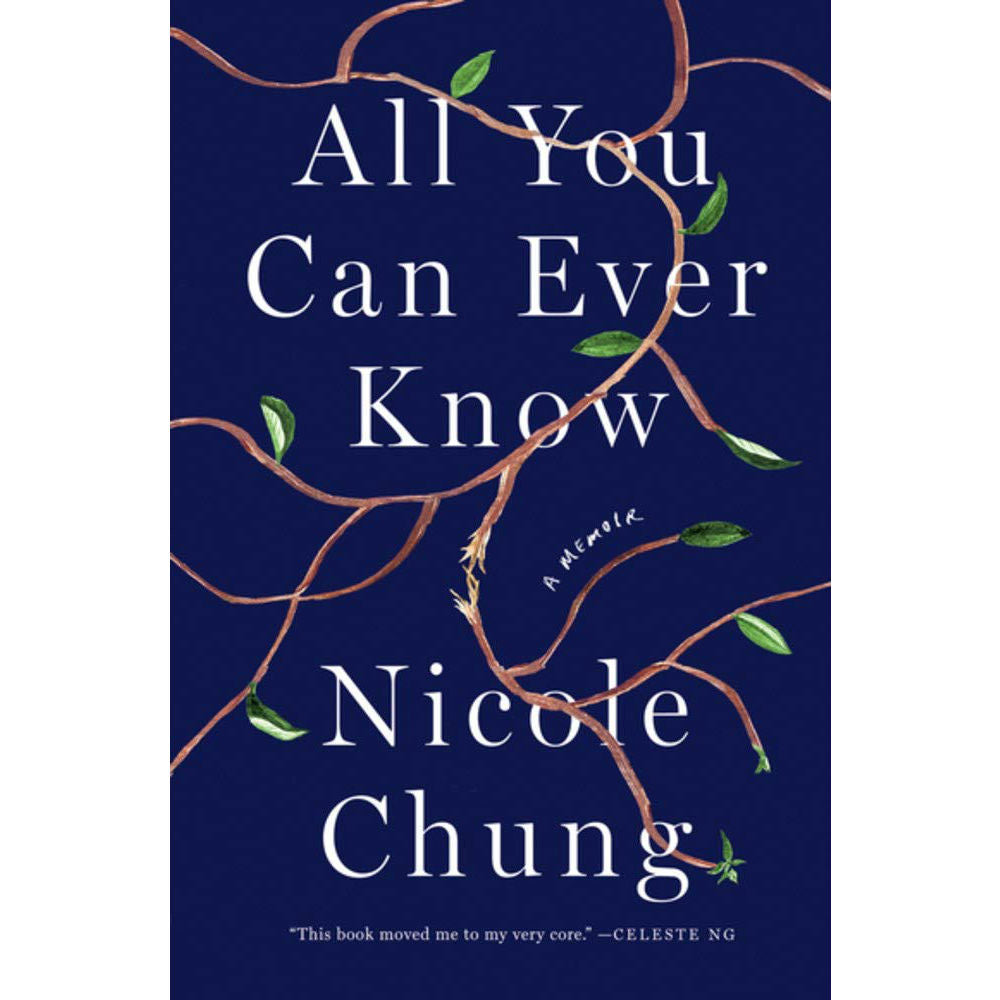 All You Can Ever Know: A Memoir