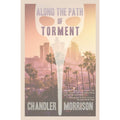Along the Path of Torment