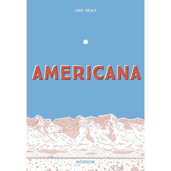 Americana (And The Act Of Getting Over It)