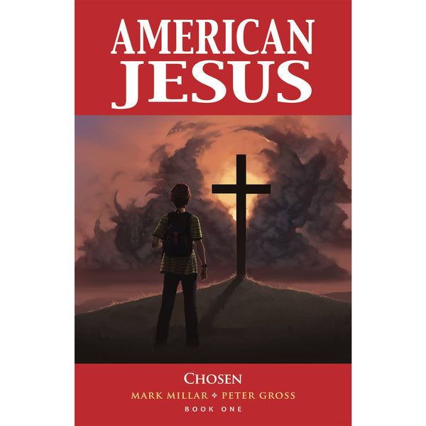 American Jesus Volume 1: Chosen (new edition)