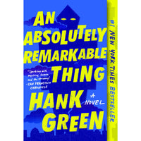 An Absolutely Remarkable Thing: A Novel