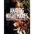 Analog Nightmares