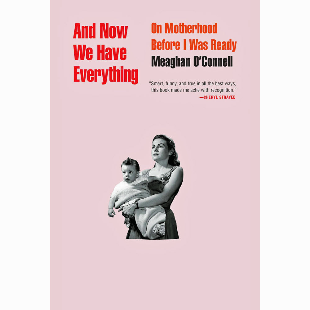 And Now We Have Everything