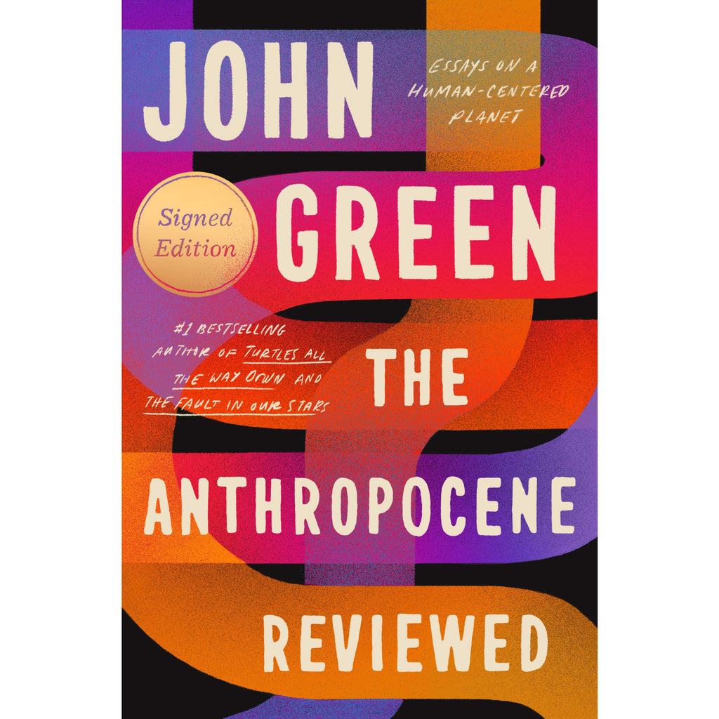 Anthropocene Reviewed: Essays on a Human-Centered Planet