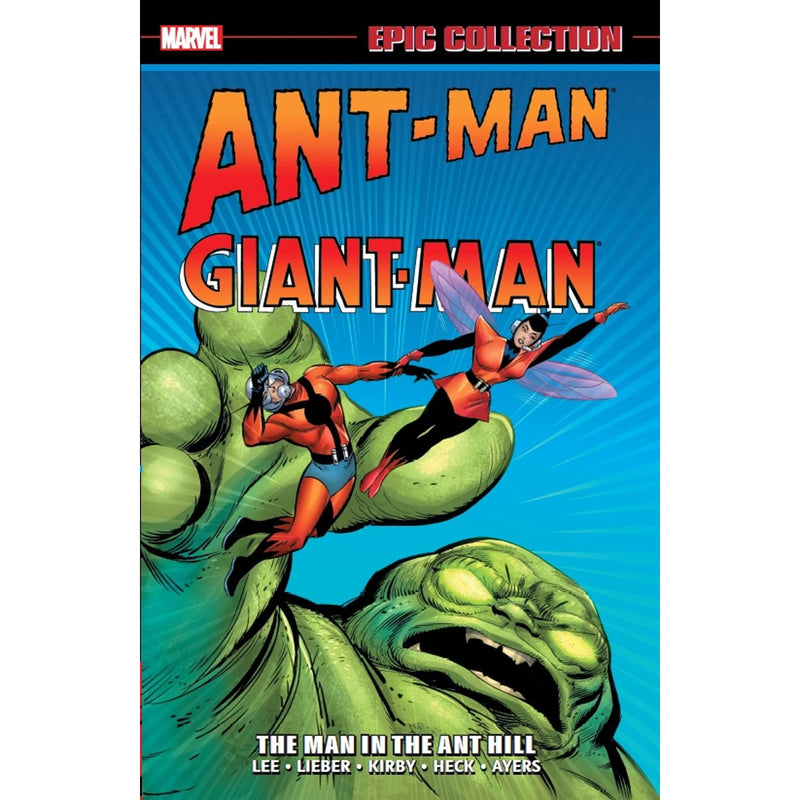 Ant-Man Giant-Man: The Man In The Ant Hill