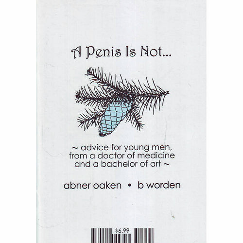A Vagina Is Not... / A Penis Is Not ...