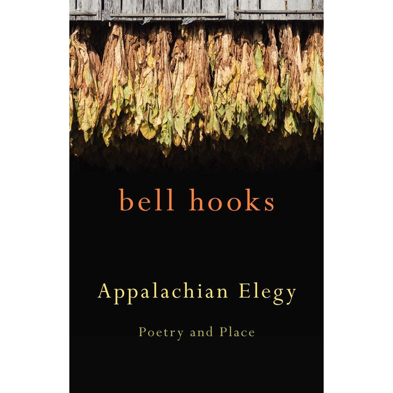 Appalachian Elegy: Poetry and Place 