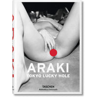 Araki: Tokyo Lucky Hole (Bibliotheca Universalis)