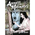 Armed With Madness