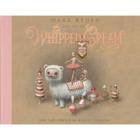 Mark Ryden: The Art Of Whipped Cream For the American Ballet Theatre