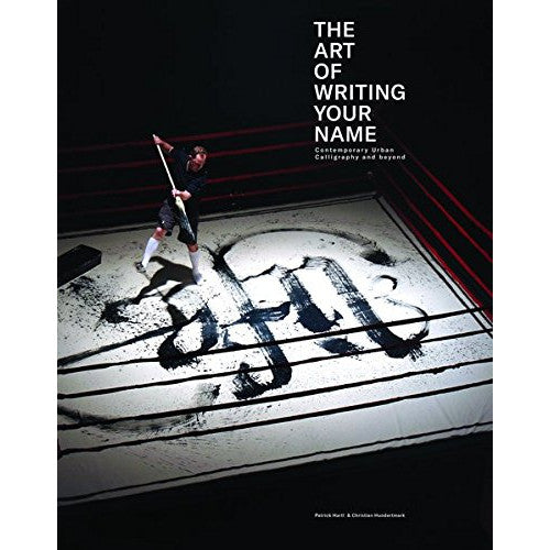 The Art of Writing Your Name – Atomic Books
