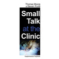 Small Talk at the Clinic