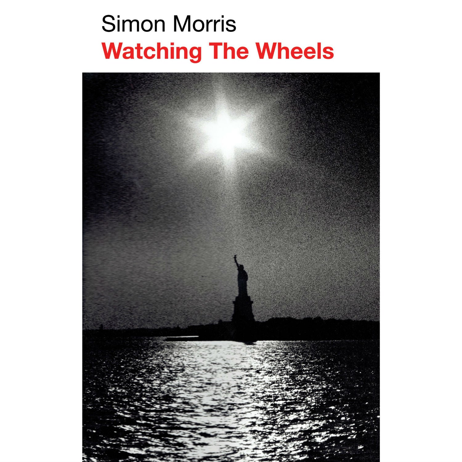 Watching The Wheels 