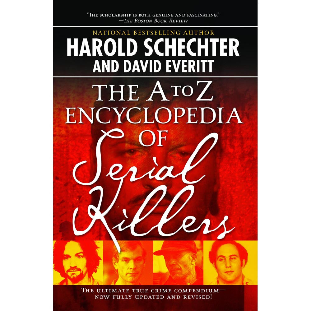 A to Z Encyclopedia of Serial Killers