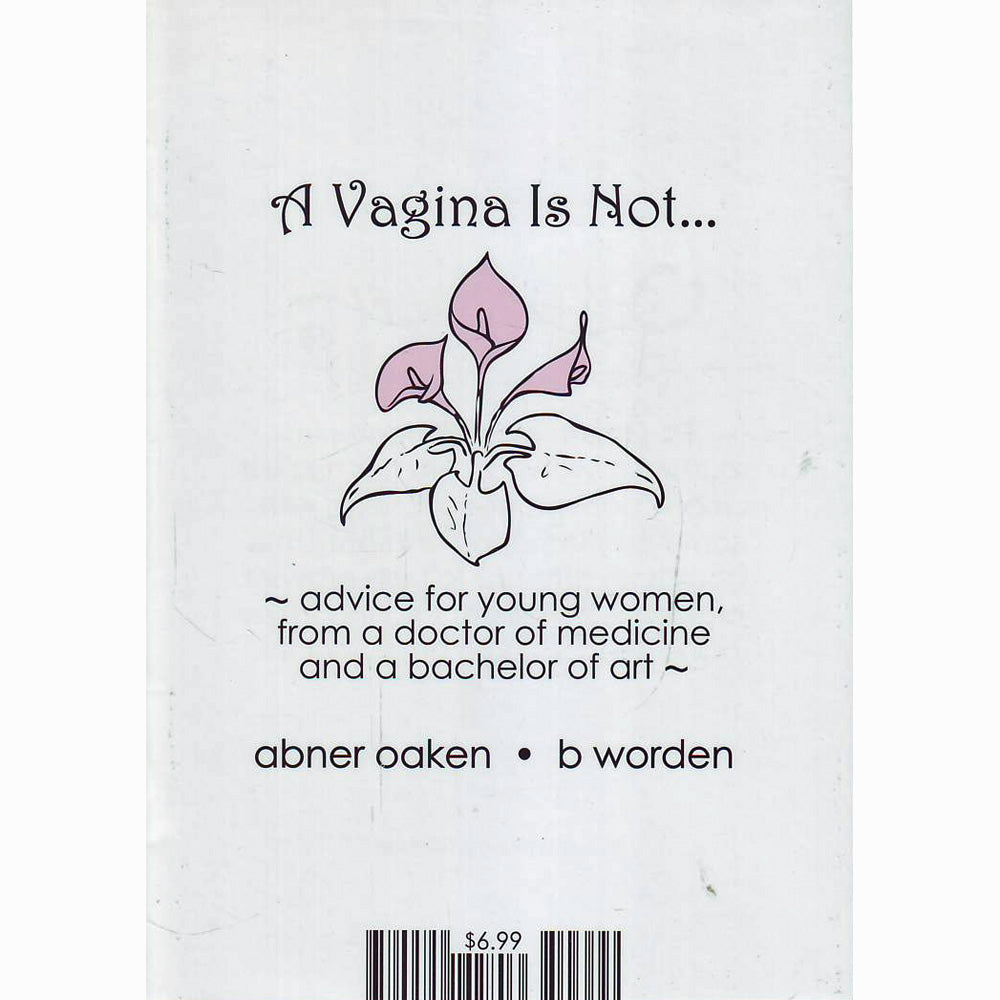 A Vagina Is Not... / A Penis Is Not ...