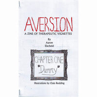 Aversion: A Zine Of Therapeutic Vignettes #1