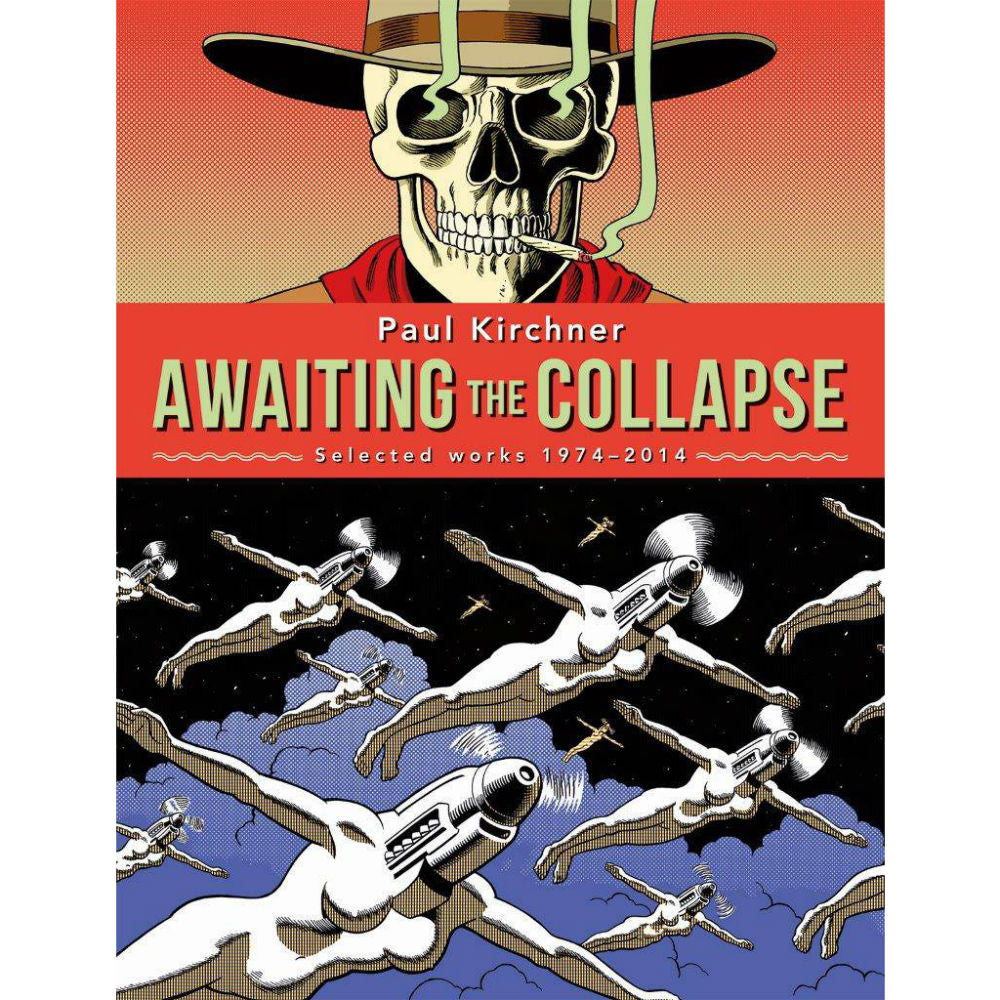 Awaiting The Collapse: Selected Work 1974-2014