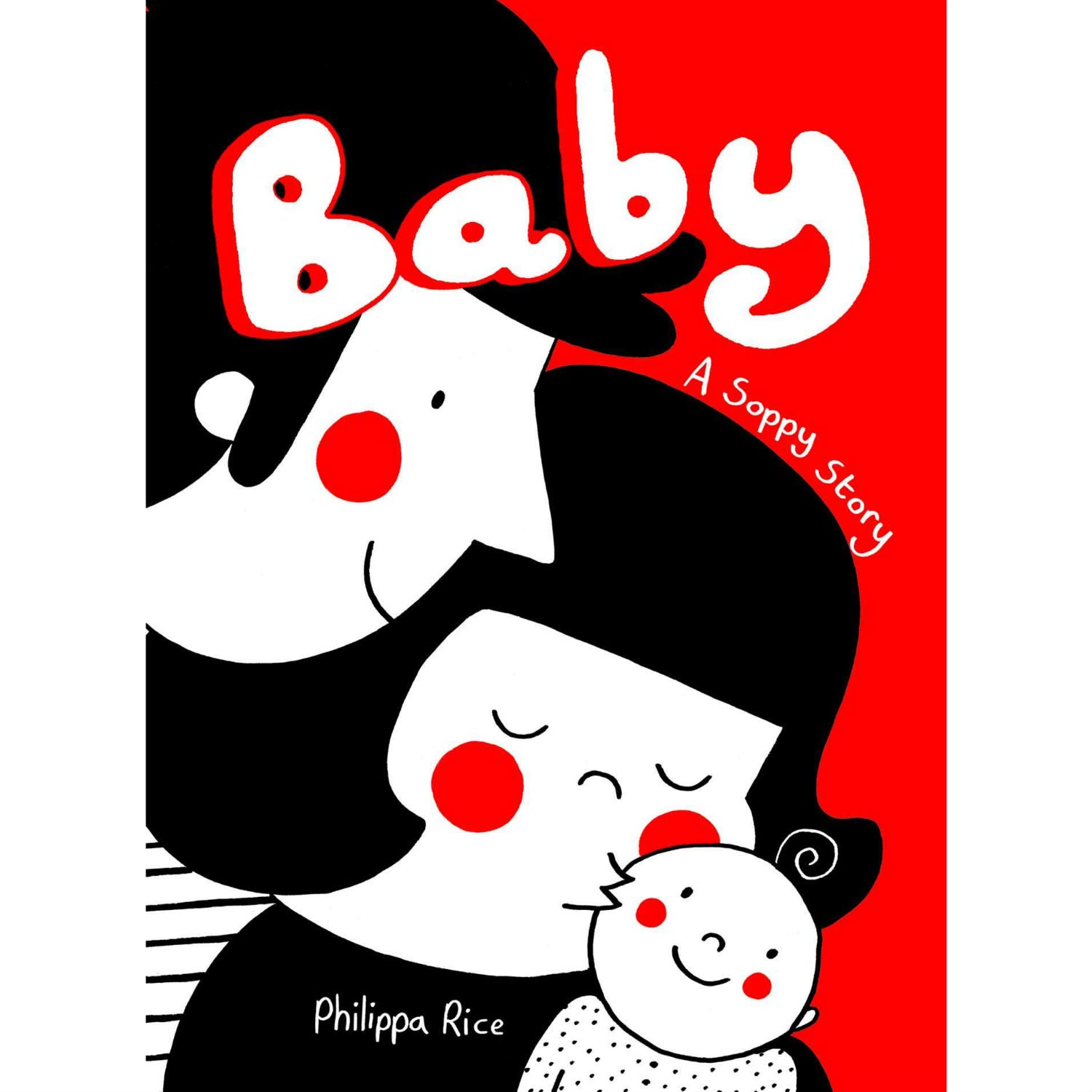 Baby: A Soppy Story