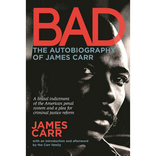 BAD: The Autobiography of James Carr