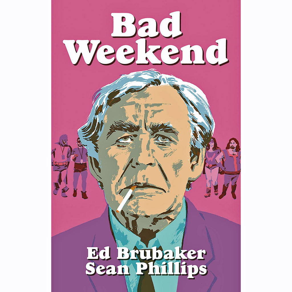 Bad Weekend
