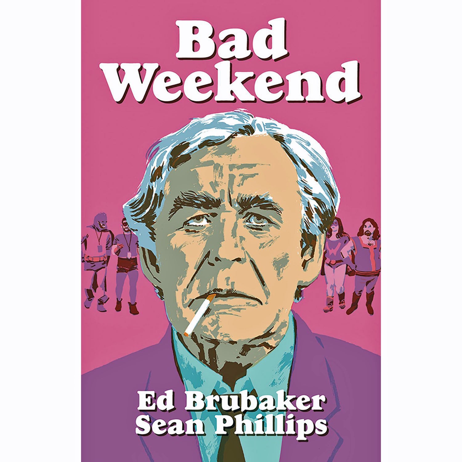 Bad Weekend