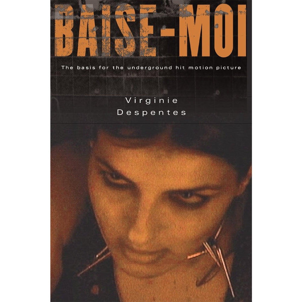 Baise-Moi (Rape Me) – Atomic Books