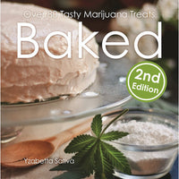 Baked 2: Over 80 Tasty Marijuana Treats