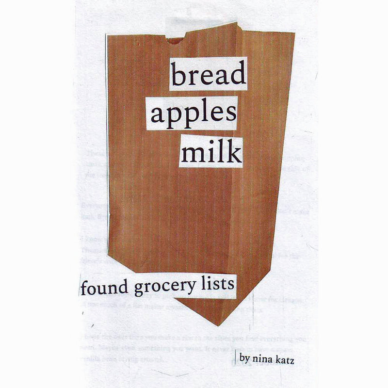 Bread Apples Milk: Found Grocery Lists