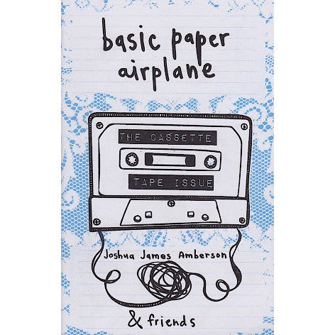 Basic Paper Airplane #13: The Cassette Tape Issue