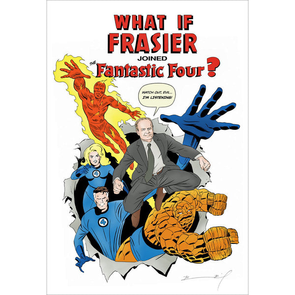 What If Frasier Joined the Fantastic Four? Print